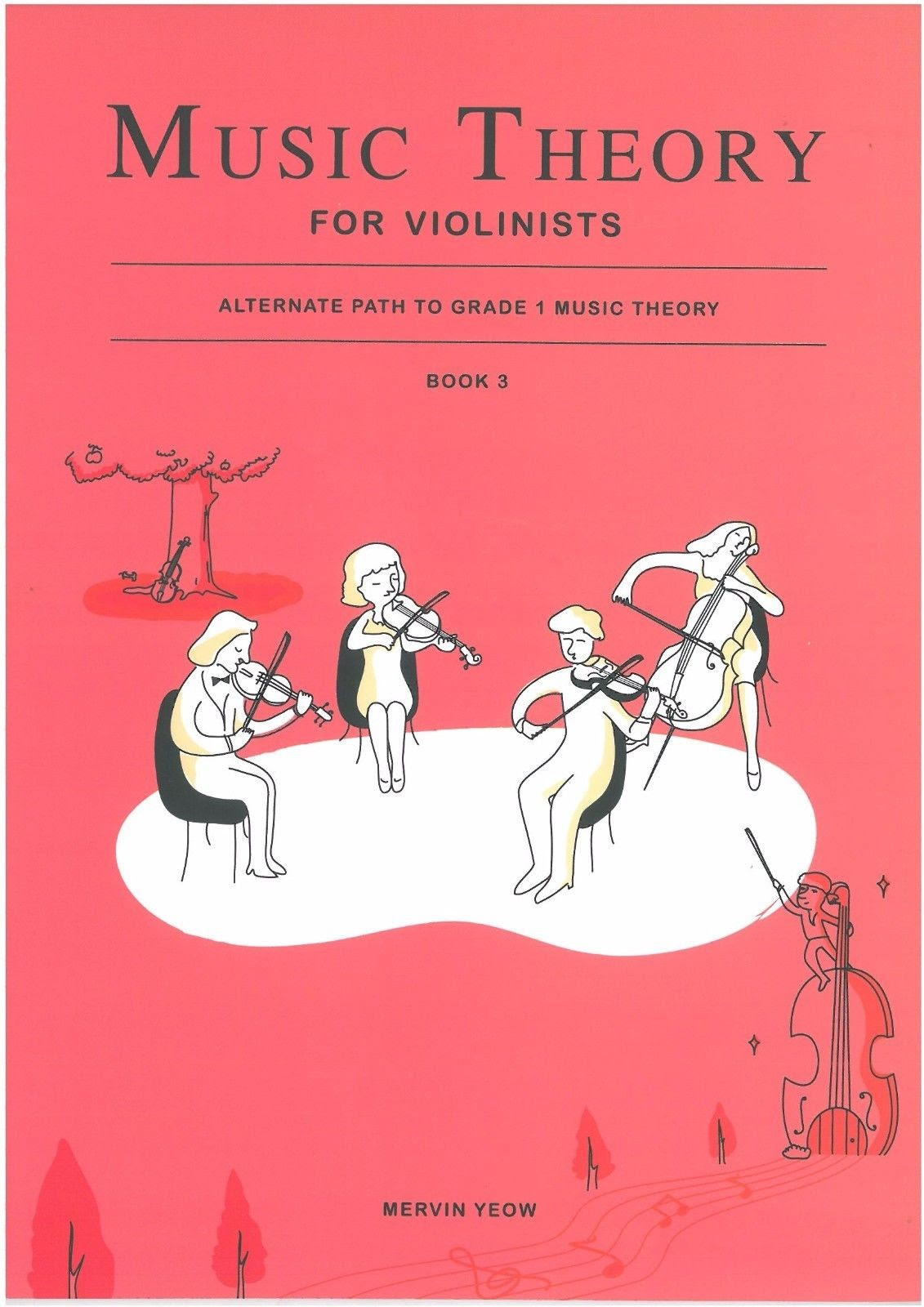 Music Theory for Violinists by Mervin Yeow